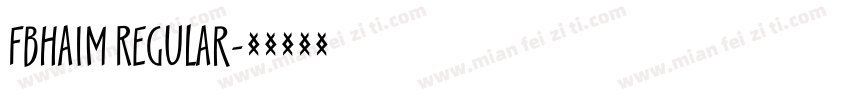FbHaim Regular字体转换
